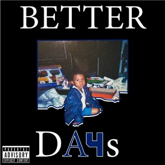 Better Days by Lil E