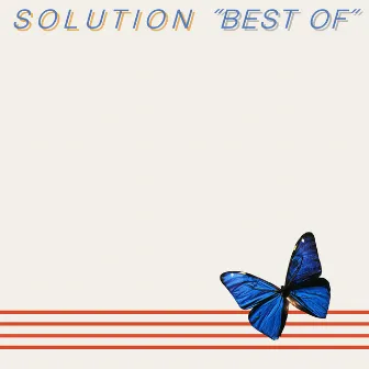 Best Of (expanded & remastered) by Solution