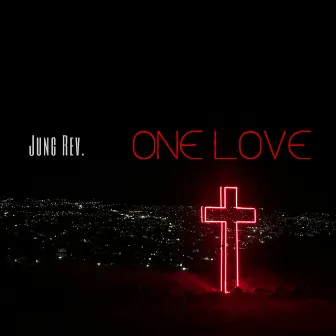 One Love by Jung Rev.