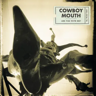 Are You With Me? by Cowboy Mouth