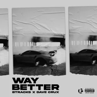 Way Better (Radio Edit) by BTRACKS