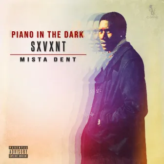 Piano In the Dark by Mista Dent