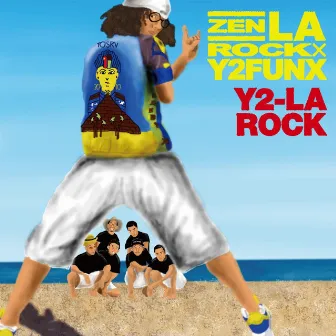 Y2-LA-ROCK by ZEN-LA-ROCK