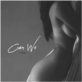 Can We by Itai