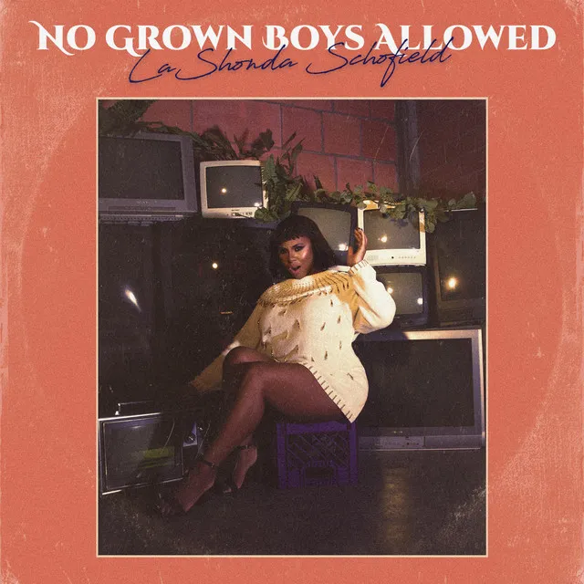 No Grown Boys Allowed