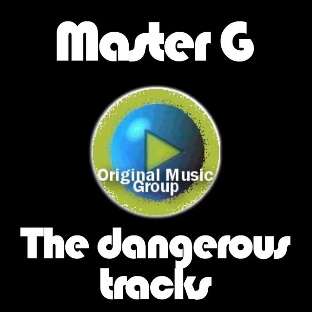 The dangerous tracks - Original version