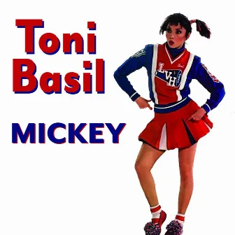 Mickey (Spanish Version) by Toni Basil