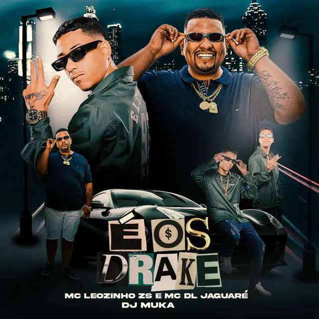 É os Drake