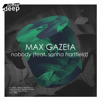 Nobody by Max Gazeta