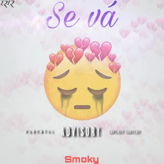 Se Vá by Smoky