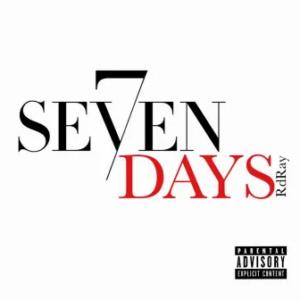 Seven Days by RdRay