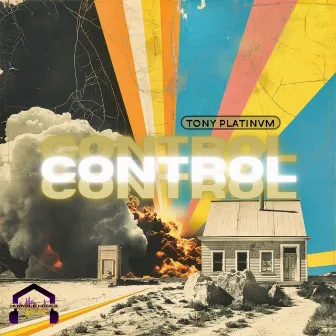 Control by Tony Platinvm