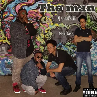 The Man by Dj Goodv!3e