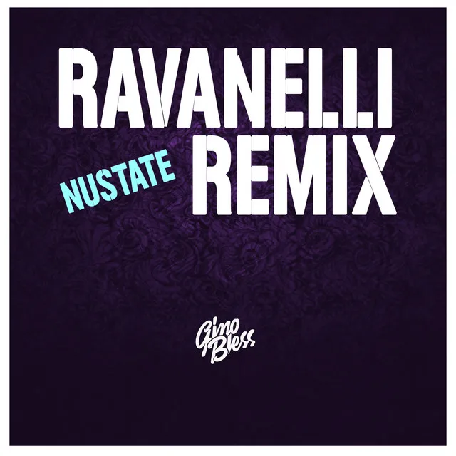 Ravanelli - Nustate Remix