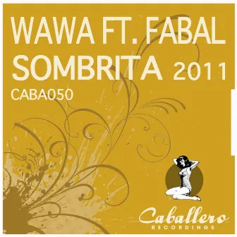 Sombrita 2011 by Wawa