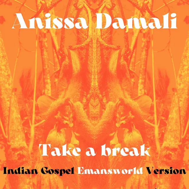 Take a break (Indian Gospel Version)