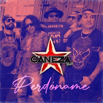 Perdóname by Caneza