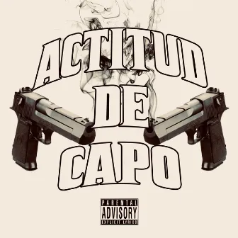 Actitud de Capo by Metrico 093