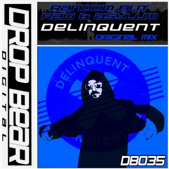 Delinquent by Asylum