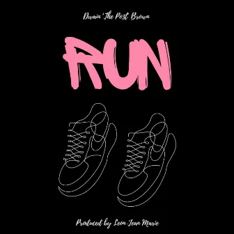 Run by Dwain Brown