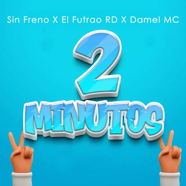 2 Minutos