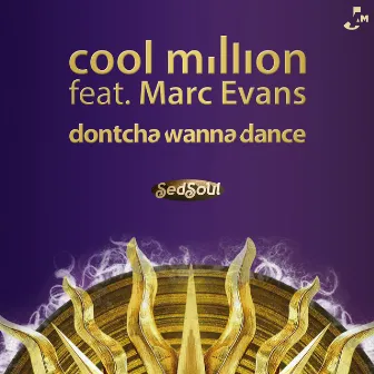 Dontcha Wanna Dance by Marc Evans