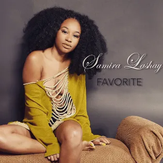 Favorite by Samira Lashay