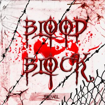 Blood Block by Lilevel