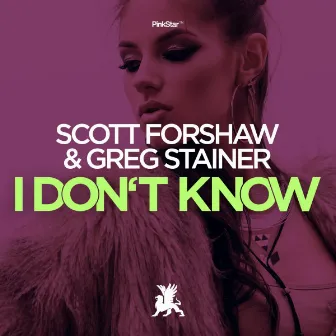 I Don't Know by Scott Forshaw