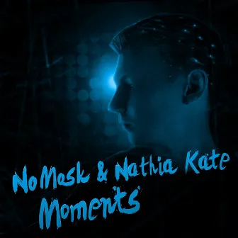 Moments by Nathia Kate