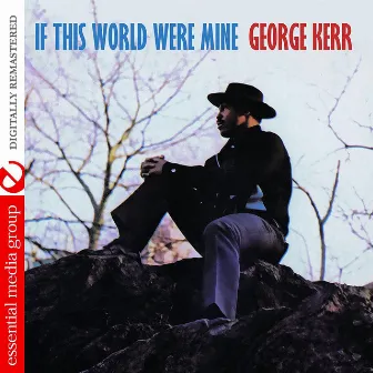 If This World Were Mine [Bonus Tracks] (Remastered) by George Kerr