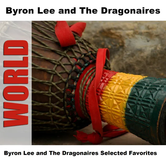 Byron Lee and The Dragonaires Selected Favorites