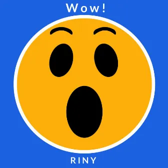 Wow! by RINY