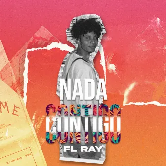 Nada Contigo by Fl Ray