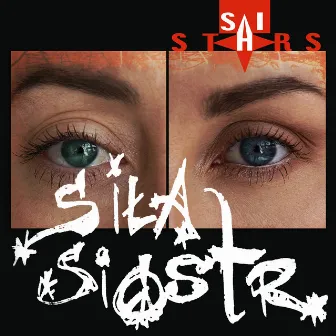 Siła Sióstr (Remastered) by Sistars