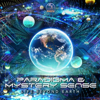 Life Beyond Earth by Paradigma (BR)