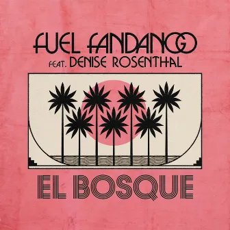 El Bosque (feat. Denise Rosenthal) by Denise Rosenthal