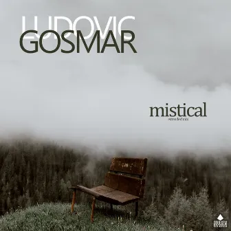 Mistical (Extended Mix) by Ludovic Gosmar