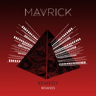 Remedy (Remixes) by Mavrick