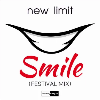 Smile (Festival Mix) by New Limit