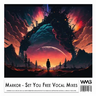 Set You Free Vocal Mixes by Markor