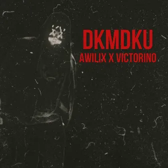 DKMDKU by Victorino