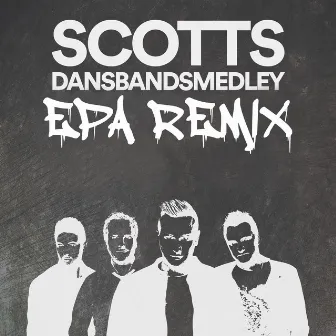 Dansbandsmedley - EPA Remix by J.O.X