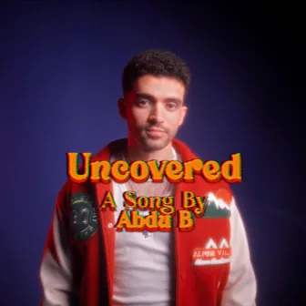 Uncovered by Abdu B