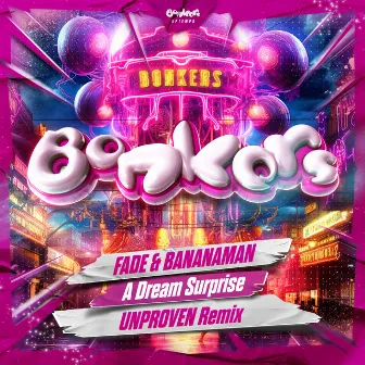 A Dream Surprise (Unproven Remix) by Banana Man