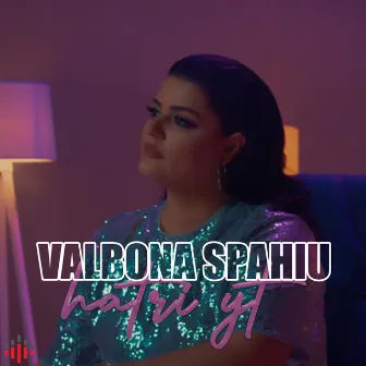 Hatri yt by Valbona Spahiu