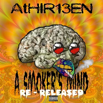 A Smoker's Mind (Re-Released) by A13