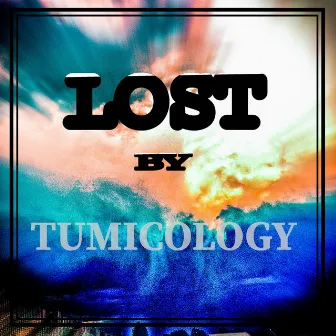 Lost by Tumicology