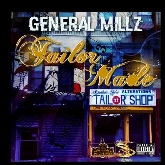 Tailor Shop / Tailor Made by General Millz