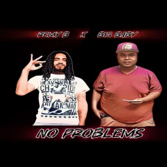 No Problems by Remy B